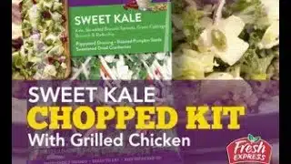 Sweet Kale Salad with Grilled Chicken – Fresh Express