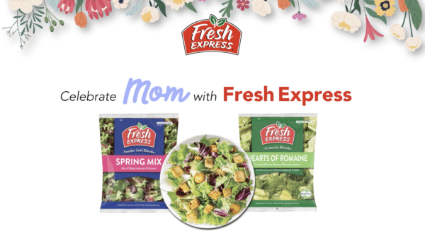 Celebrate Mom with Fresh Express