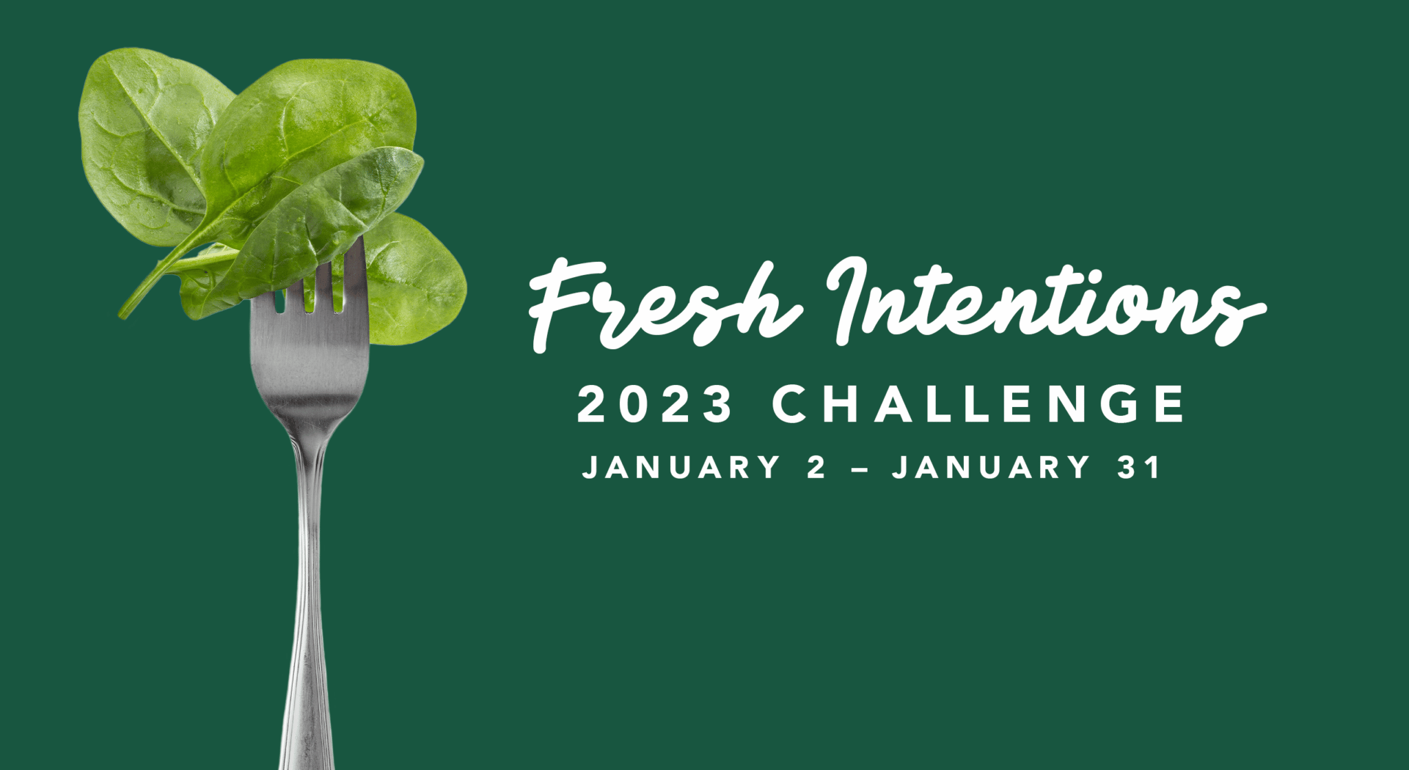 FRESH INTENTION 2023 CHALLENGE Fresh Express